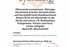 Pflanzenöl aromatisiert. Würziger Geschmack frischer Gartenkräuter und herzhaftfrische Knoblauchnote: Dieses Öl ist ein Allrounder in der Küche und würzt z.B. Nudelsalate, Grillgemüse, Fleisch und Fisch. Farbe: hellgelb ° Herkunft: Deutschland - 1